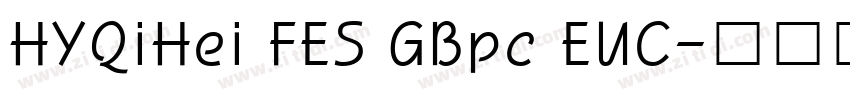 HYQiHei FES GBpc EUC字体转换